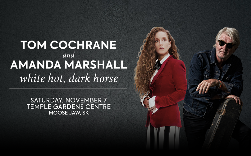 TOM COCHRANE & AMANDA MARSHALL